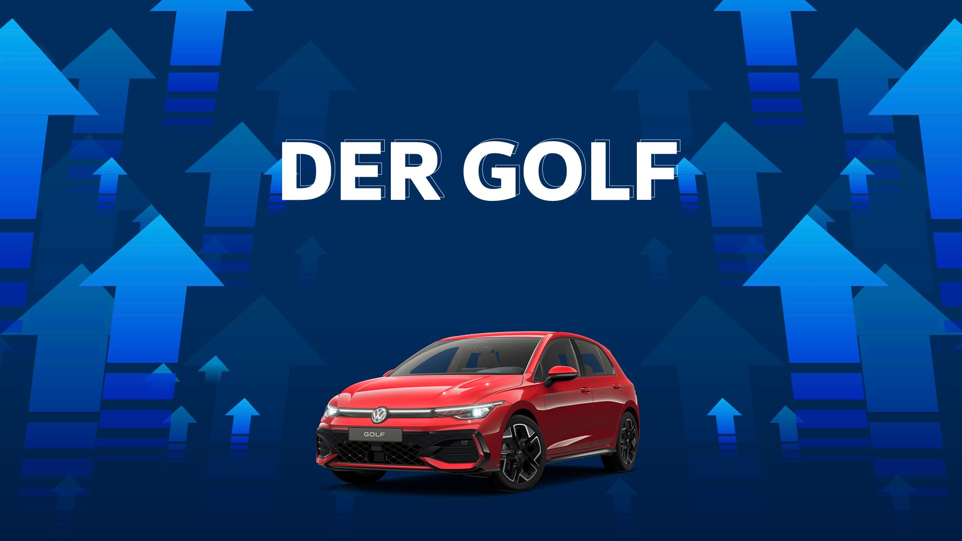 Ein roter Volkswagen Golf, steht im Vordergrund vor einem blauen Hintergrund mit aufsteigenden Pfeilen. Oben steht in großen weißen Buchstaben "DER GOLF".