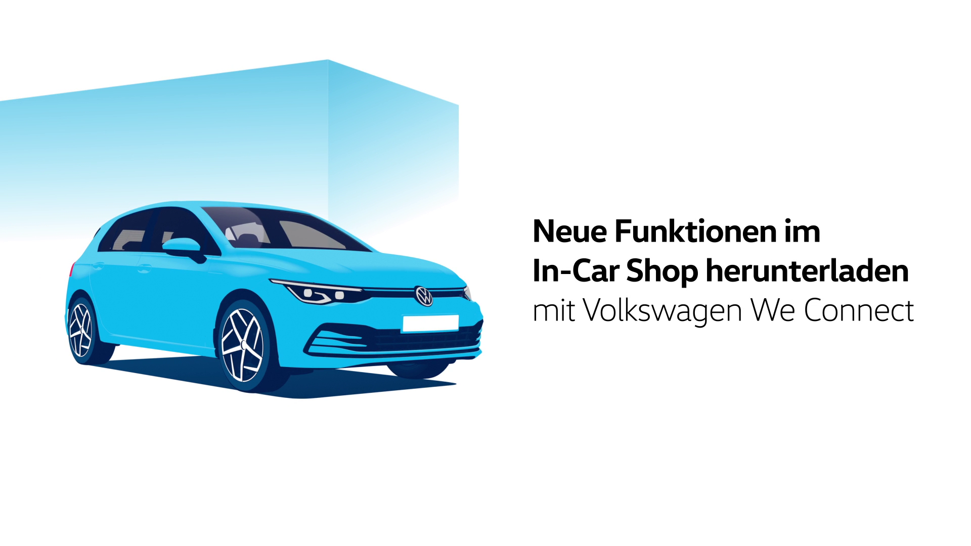 Blauer Volkswagen vor einem stilisierten Gebäude. Text: "Neue Funktionen im In-Car Shop herunterladen mit Volkswagen We Connect".