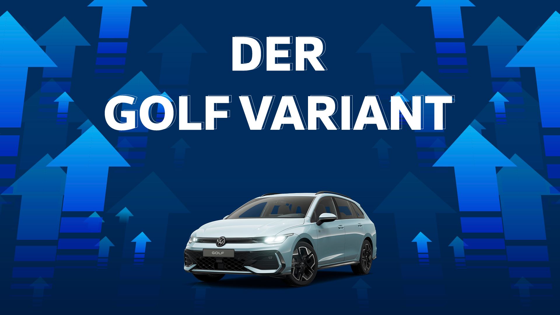 Ein silberner Volkswagen Golf Variant vor einem Hintergrund mit blauen Pfeilen, die nach oben zeigen. Oben steht der Text "Der Golf Variant".