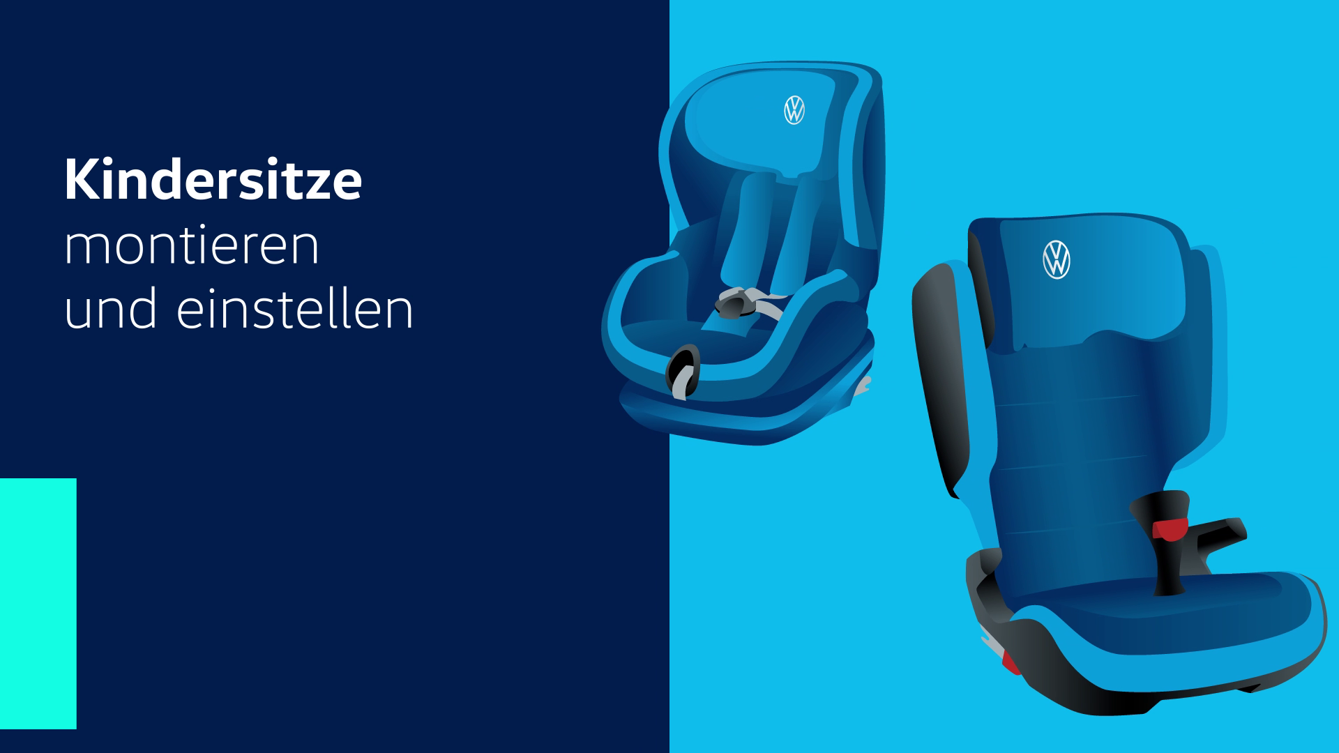 Darstellung von zwei verschiedenen VW Kindersitzen und dem Infosatz "Kindersitze montieren und einstellen"