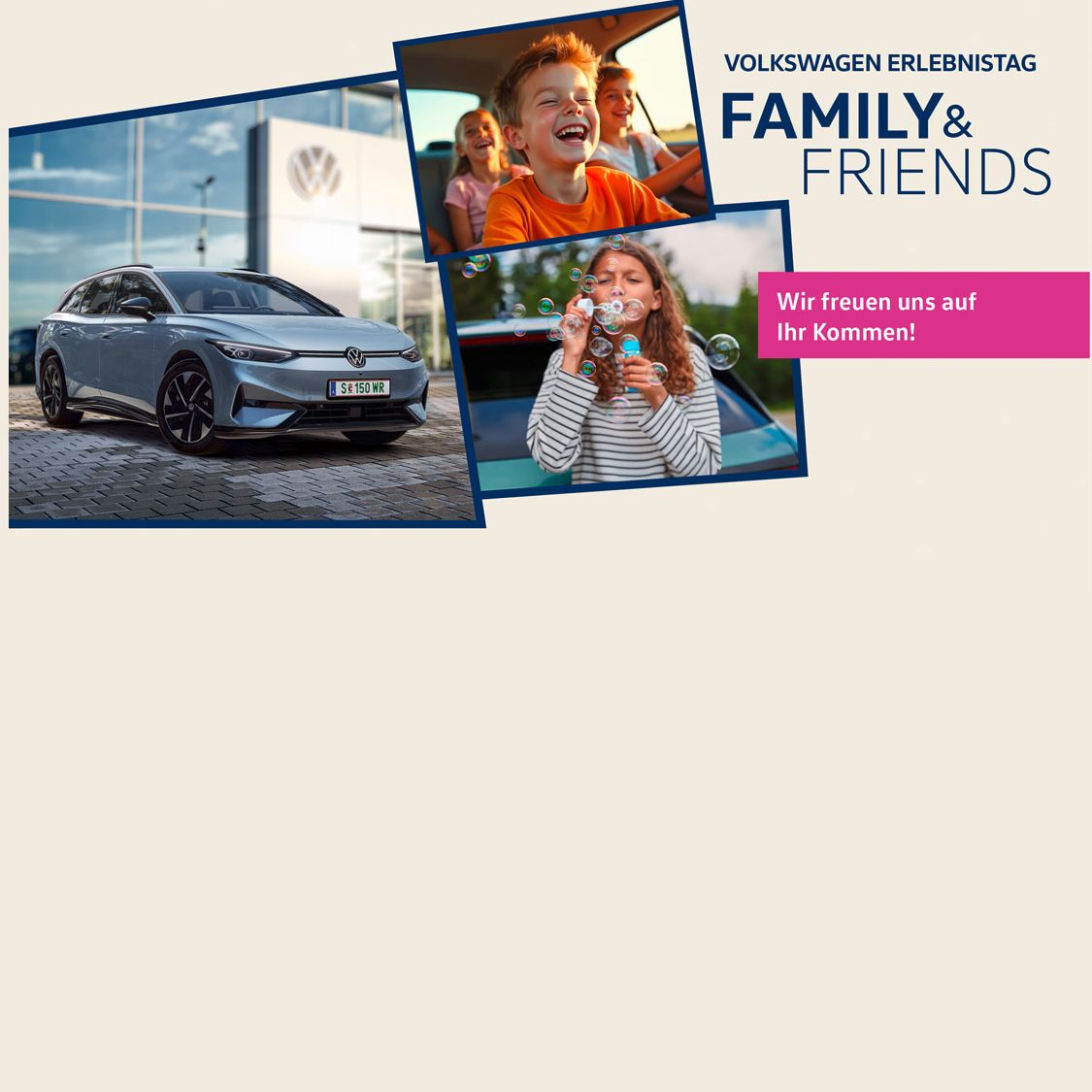 Werbung für den „Volkswagen Erlebnistag Family & Friends“. Oben links ist ein Bild eines grauen Volkswagen-Autos vor einem modernen Gebäude. Rechts sind zwei Bilder zu sehen: Oben ein Kind auf einem Autositz und unten ein Kind, das Kopfhörer trägt.
