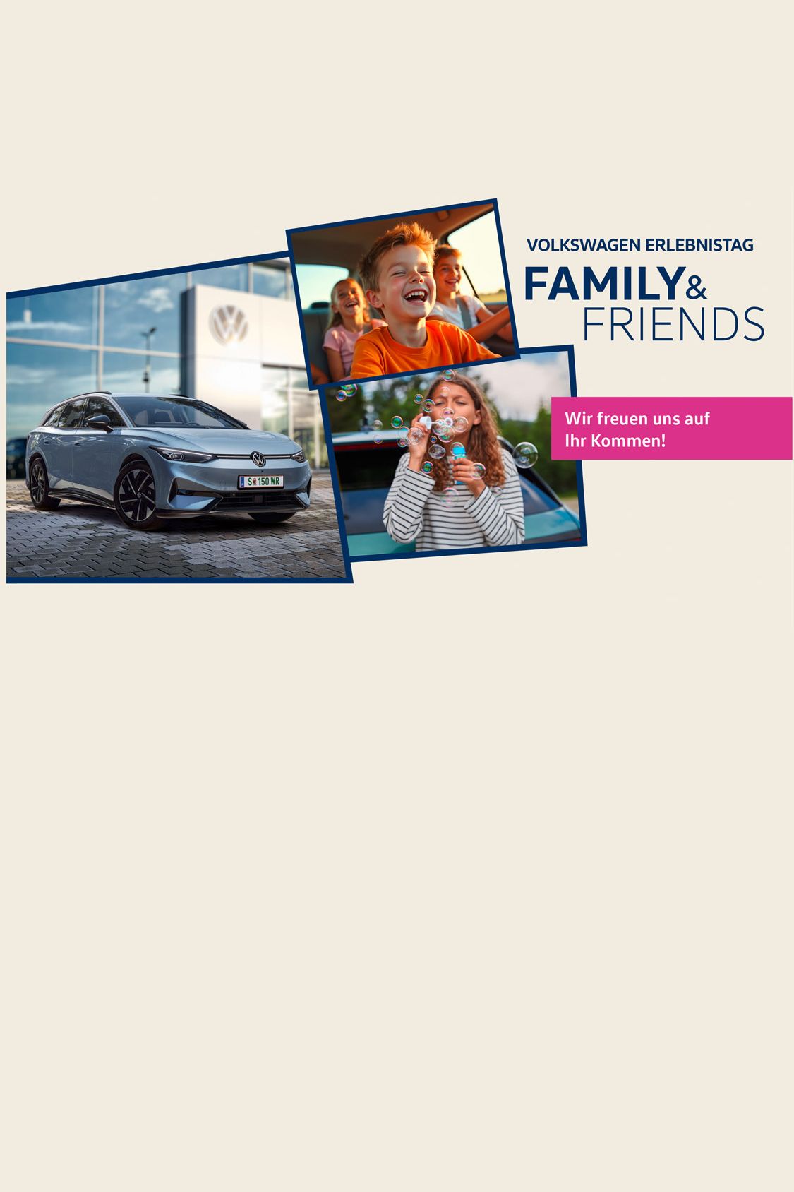 Werbung für den „Volkswagen Erlebnistag Family & Friends“. Oben links ist ein Bild eines grauen Volkswagen-Autos vor einem modernen Gebäude. Rechts sind zwei Bilder zu sehen: Oben ein Kind auf einem Autositz und unten ein Kind, das Kopfhörer trägt.