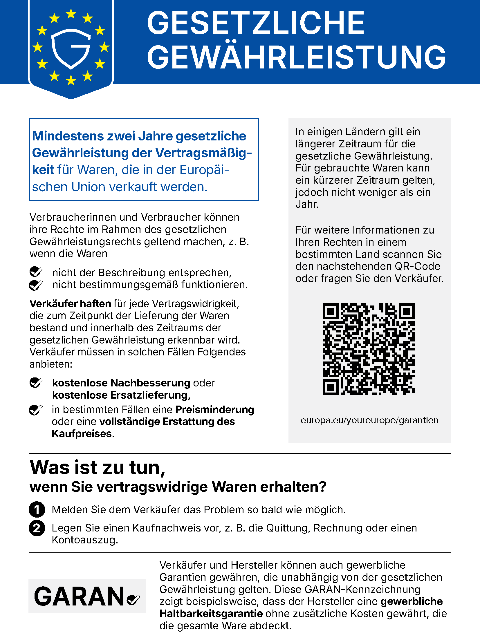 Informationsplakat zur gesetzlichen Gewährleistung in der EU mit blau-gelbem Design, EU-Logo und Überschriften in Weiß auf Blau. In Textboxen wird erklärt, dass Verbraucher mindestens zwei Jahre gesetzliche Gewährleistung haben, welche Rechte sie bei mangelhaften Produkten haben und dass Händler diese Rechte nicht einschränken dürfen. Rechts befinden sich ein QR-Code und ein Weblink für weitere Informationen, unten ein Beispiel eines Garantiesymbols (GARAN) sowie Hinweise, was im Reklamationsfall zu tun ist.